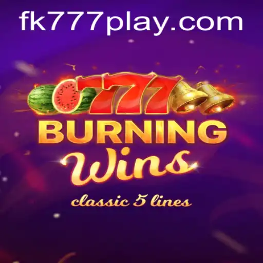 Exploring the Exciting World of BurningWins and FK777
