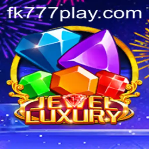 Unlocking the Thrills of JewelLuxury with FK777