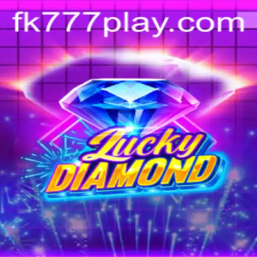 Unveiling The Excitement of LuckyDiamond: A Complete Guide to FK777