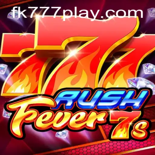 Unveiling the Exciting World of RushFever7s: A Deep Dive into FK777